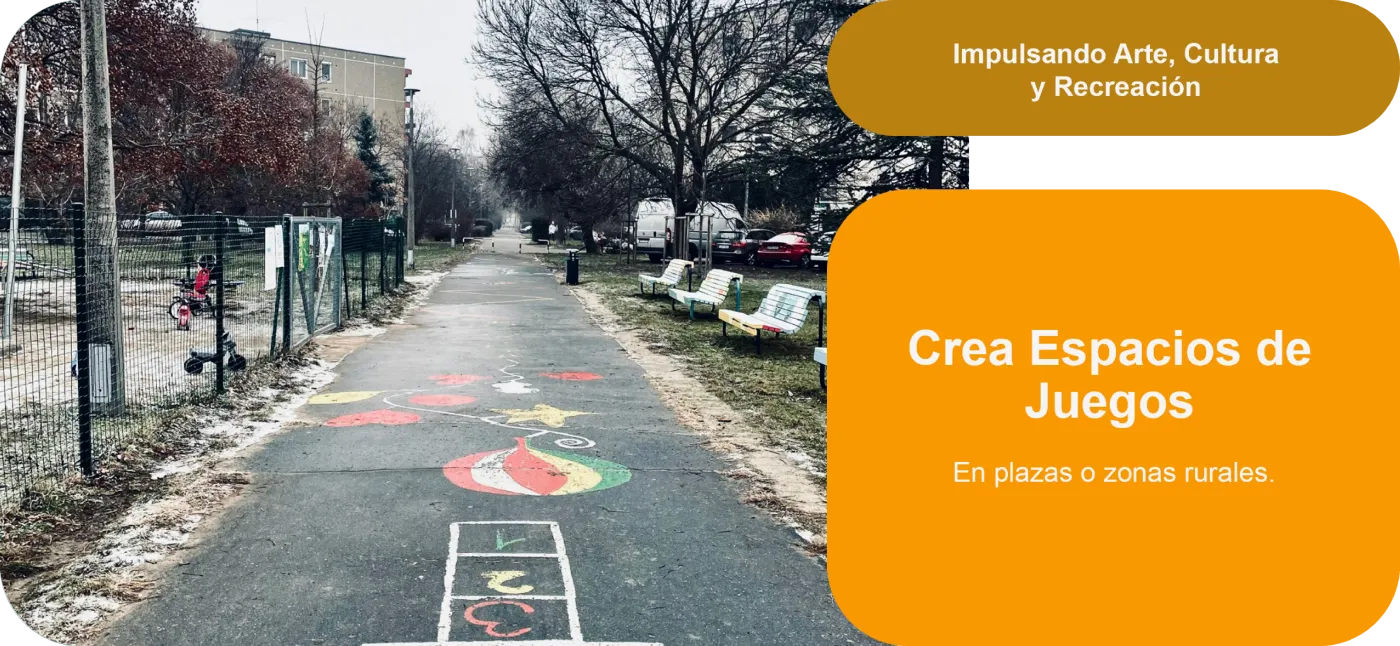 Crea espacios de juegos en plazas o zonas rurales.